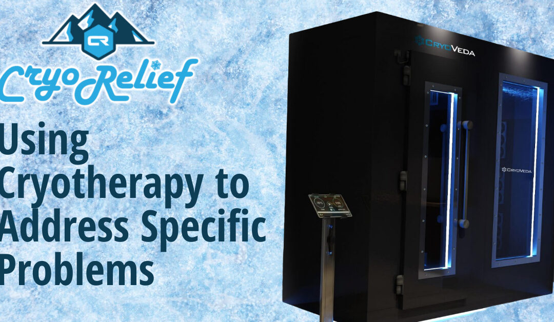 Medical Issues That Can Be Treated with Cryotherapy