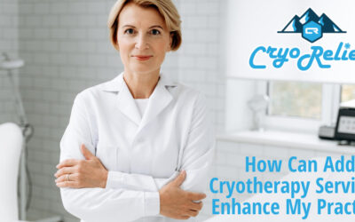 How Can Adding Cryotherapy Services Enhance My Practice